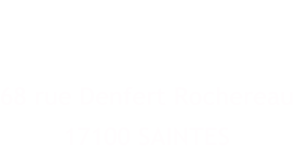 68 rue Denfert Rochereau 17100 SAINTES
